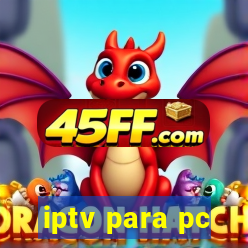iptv para pc